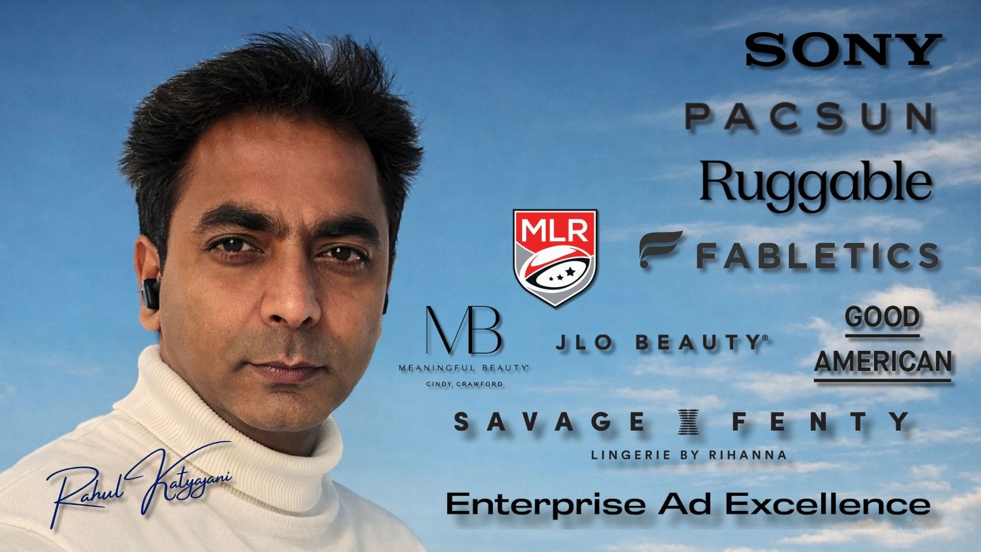 Enterprise Ad Excellence — Sony, Pacsun, Ruggable, Fabletics, MLB, JLO Beauty, Good American, Savage X Fenty credentials